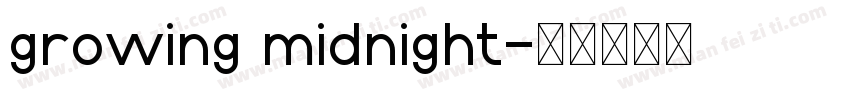 growing midnight字体转换